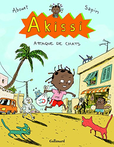 Akissi. Vol. 1. Attaque de chats