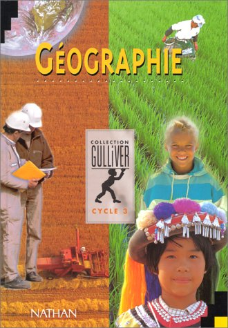 Géographie cycle 3 : livre de l'élève