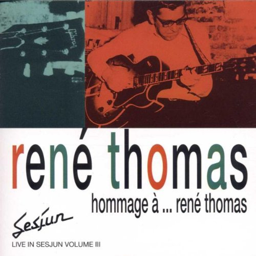 hommage à... rené thomas : live in sesjun vol.3