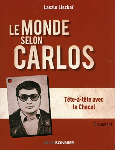 Le monde selon Carlos : tête-à-tête avec le Chacal