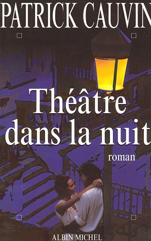 Le théâtre dans la nuit