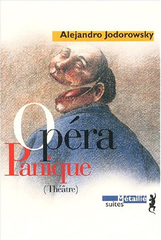 Opéra panique : cabaret tragique