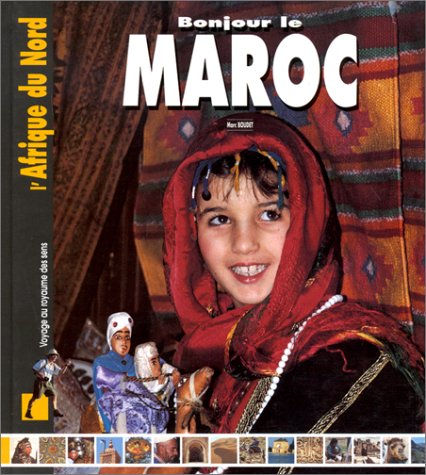 Bonjour le Maroc