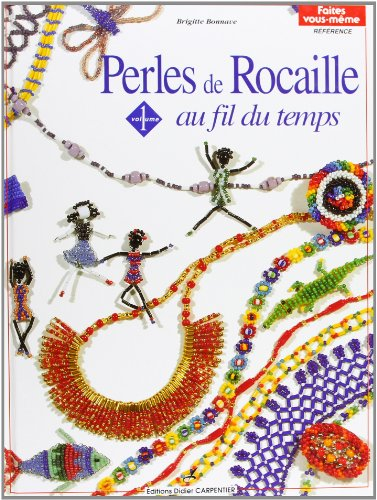 Perles de rocaille : au fil du temps : enfilage simple