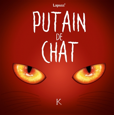 Putain de chat. Vol. 2