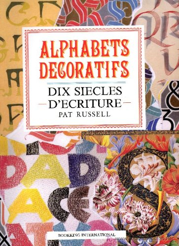 Alphabets décoratifs : dix siècles d'écriture