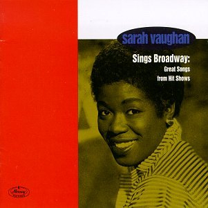 sarah vaughan sings broadway: great songs from hit shows