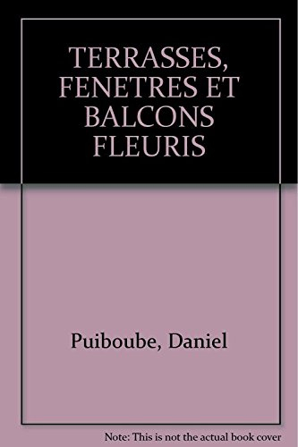 Terrasses, fenêtres et balcons fleuris