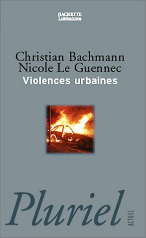 Violences urbaines : ascension et chute des classes moyennes à travers cinquante ans de politique de