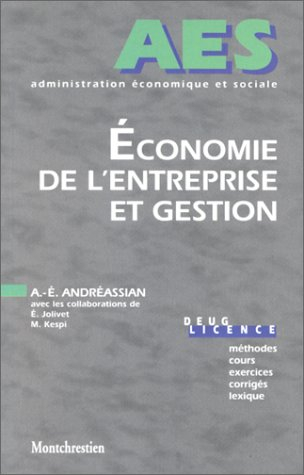 Économie de l'entreprise et gestion : initiateurs, contradicteurs et représentations