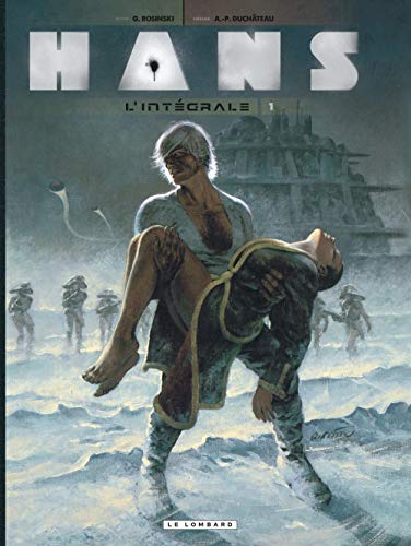 Hans : l'intégrale. Vol. 1