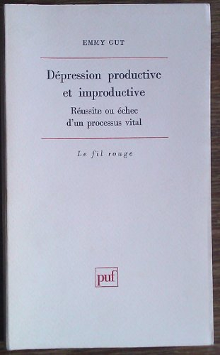 Dépression productive et improductive : réussite ou échec d'un processus vital