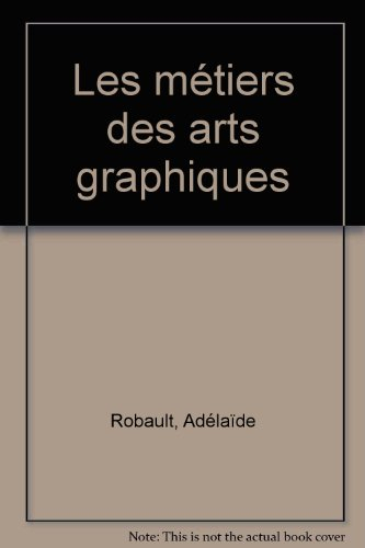 Les métiers des arts graphiques