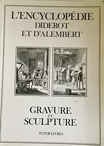L'Encyclopédie Diderot et d'Alembert : gravure et sculpture