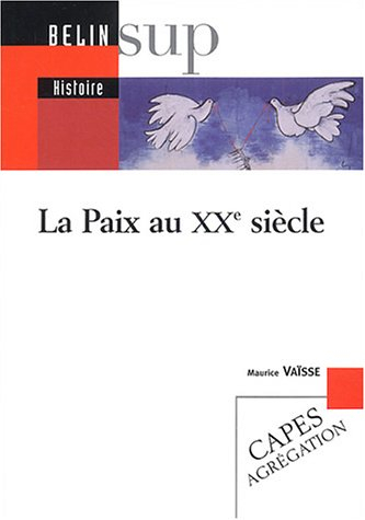 La paix au XXe siècle