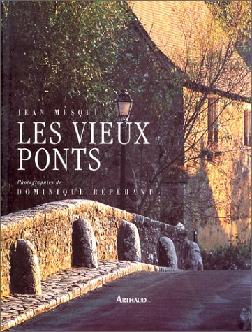 Les vieux ponts de France