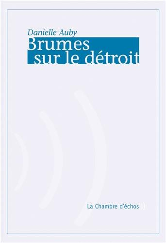 Brumes sur le détroit