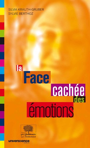 La face cachée des émotions