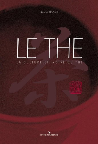 Le thé : la culture chinoise du thé