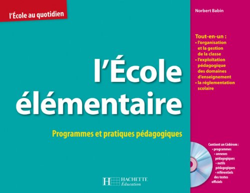 L'école élémentaire : programmes et pratiques pédagogiques