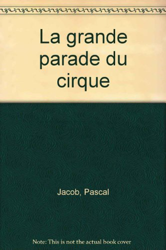 La Grande parade du cirque