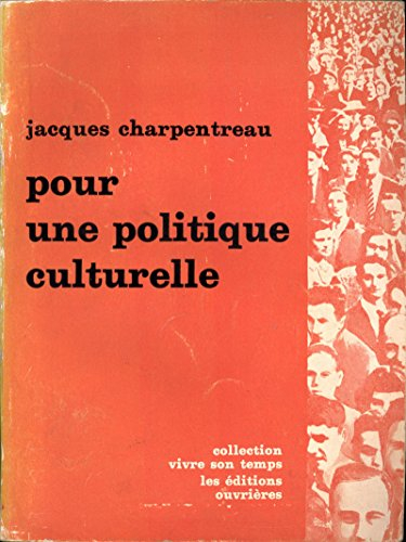 pour une politique culturelle