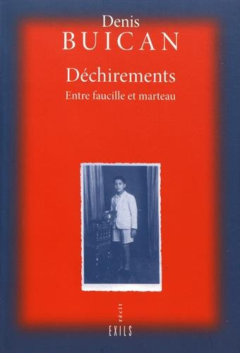 Déchirements : entre faucille et marteau : récit