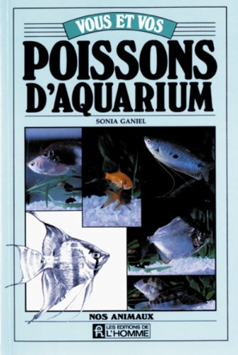 Vous et vos poissons d'aquarium