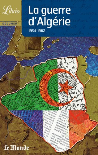 La guerre d'Algérie : 1954-1962