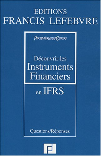 découvrir les instruments financiers en ifrs