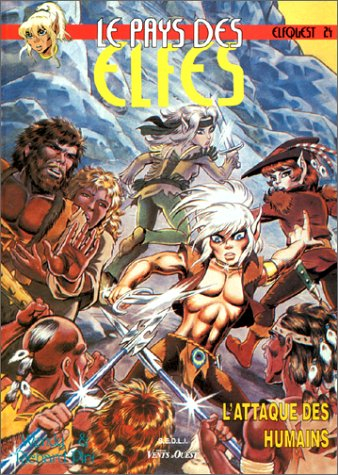 Le pays des elfes : elfquest. Vol. 24. L'attaque des humains