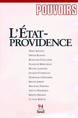 Pouvoirs, n° 94. L'Etat providence