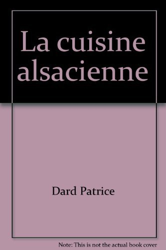 La Cuisine alsacienne