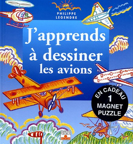 j'apprends à dessiner les avions : avec un magnet puzzle