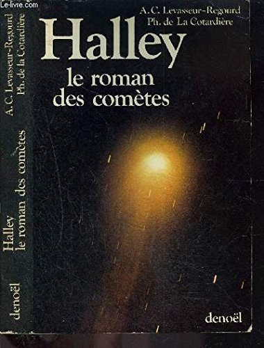 Halley, le roman des comètes