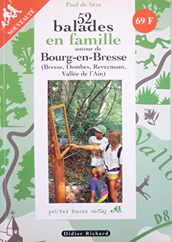52 balades en famille autour de Bourg-en-Bresse