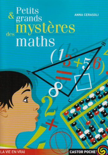 Petits et grands mystères des maths