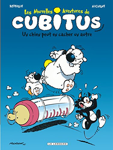 Les nouvelles aventures de Cubitus. Vol. 2. Un chien peut en cacher un autre