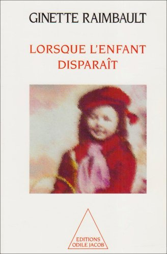 Lorsque l'enfant disparaît