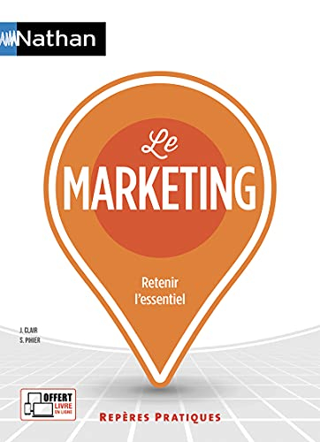 Le marketing : retenir l'essentiel