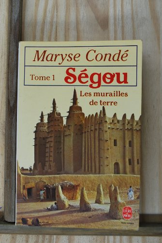 Ségou. Vol. 1. Les murailles de terre