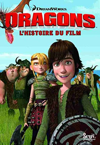 Dragons : l'histoire du film