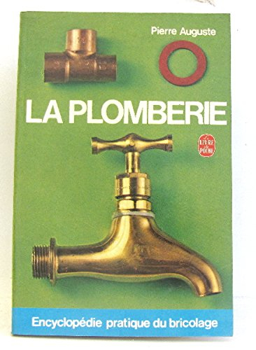 Encyclopédie du bricolage : la plomberie