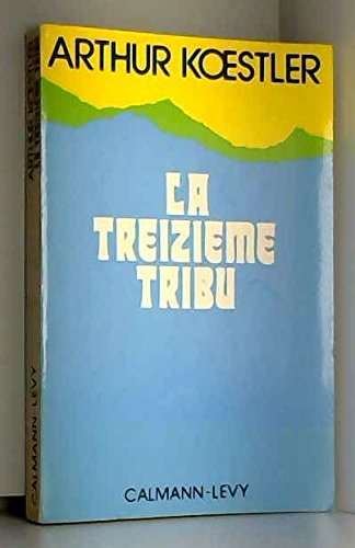 La Treizième tribu