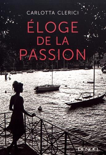 Eloge de la passion