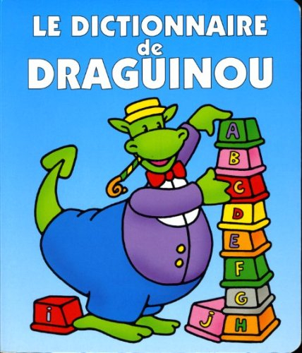 le dictionnaire de draguinou
