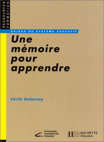 une mémoire pour apprendre