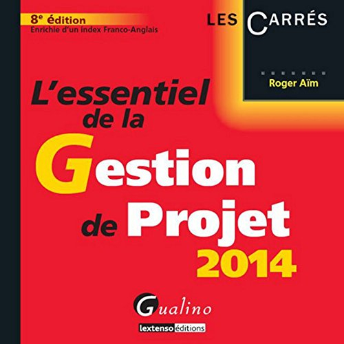 L'essentiel de la gestion de projet 2014