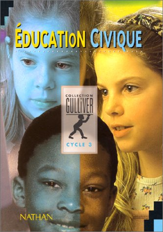Education civique : cycle 3, livre de l'élève