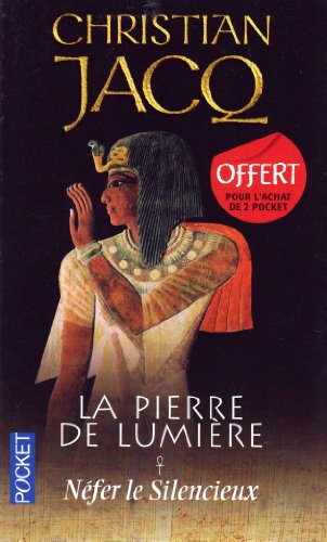 la pierre de lumiere tome 1 "néfer le silencieux"